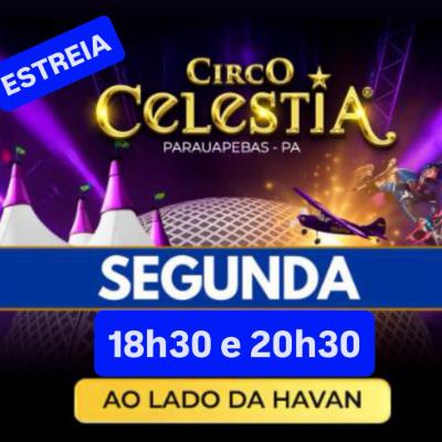 Imagem do evento 13.10 | Circo Celestia Grande Estreia ! Segunda feriado Parauapebas