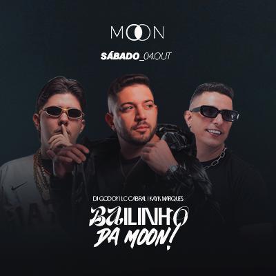 Imagem do evento Moon Apresenta: DJ GODOY + LC CABRAL + KAYK MARQUES