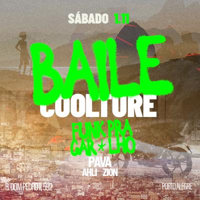 Imagem do evento COOLTURE | BAILE COOLTURE | SÁBADO 01/11