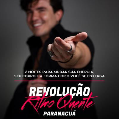 Revolução Ritmo Quente em Paranaguá