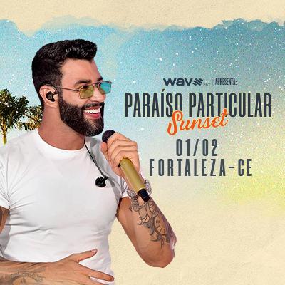 Paraíso Particular - Gusttavo Lima em  Fortaleza