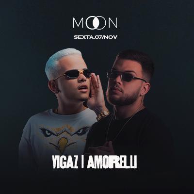 Moon Apresenta: Vigaz | Amorelli em Goiânia