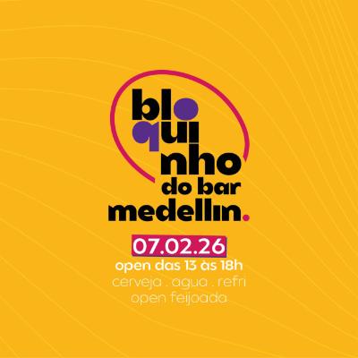 Imagem do evento Bloquinho do bar Medellin