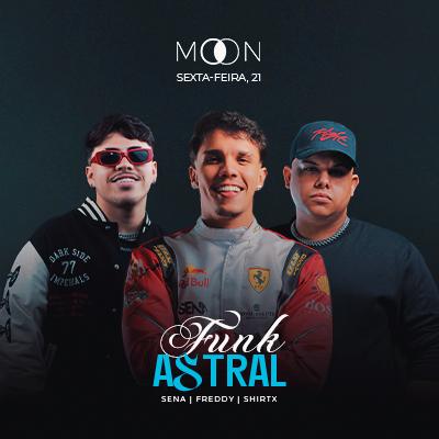 Imagem do evento Moon Apresenta: Sena + Freddy + Shirtx
