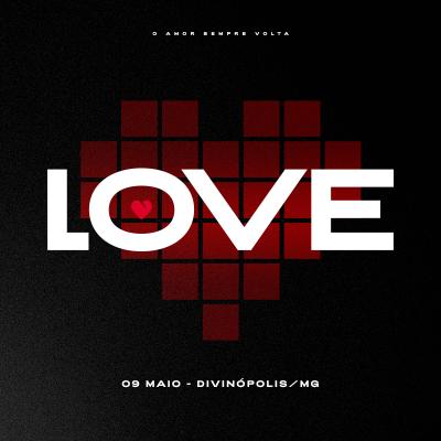 Imagem do evento LOVE COM VOCÊ