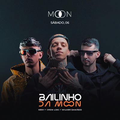 Imagem do evento Moon Apresenta: BAILINHO DA MOON