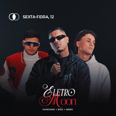 Imagem do evento Moon Apresenta: ELETRO MOON