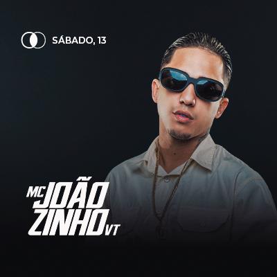 Imagem do evento Moon Apresenta: MC JOÃOZINHO VT