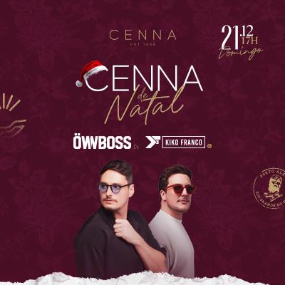 Imagem do evento CENNA de Natal com Ownboss e Kiko Franco