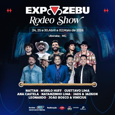 Expozebu Rodeo Show - Leonardo + Jads e Jadson em Uberaba