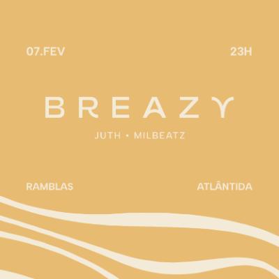 Imagem do evento 07-02 | Breazy - Sente o Clima