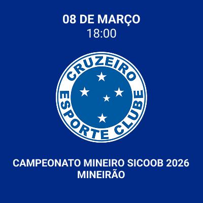 Imagem do evento CRUZEIRO | Final Campeonato Mineiro Sicoob 2026