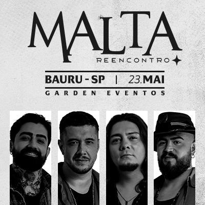 Banda Malta - Reencontro em Bauru