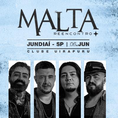 Banda Malta - Reencontro em Jundiaí