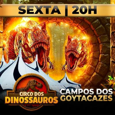 Imagem do evento 22.05 SEXTA 20h00 | CIRCO DOS DINOSSAUROS