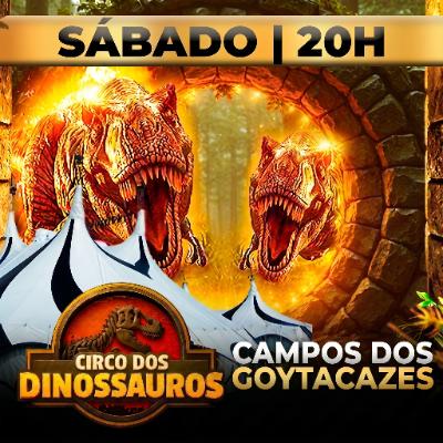 Imagem do evento 23.05 SÁBADO 20h00 | CIRCO DOS DINOSSAUROS