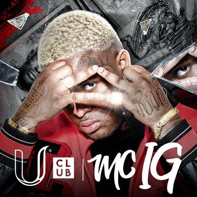 Imagem do evento U Club Apresenta: MC IG