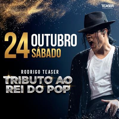 Rodrigo Teaser - Tributo ao Rei do Pop em Aracaju