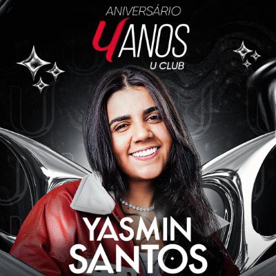 Imagem do evento U CLUB APRESENTA YASMIN SANTOS