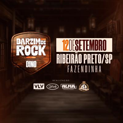 Barzim de Rock - Dino Fonseca em Ribeirão Preto