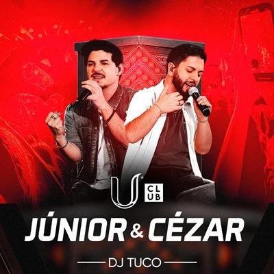 Imagem do evento U Club Apresenta: JUNIOR E CEZAR