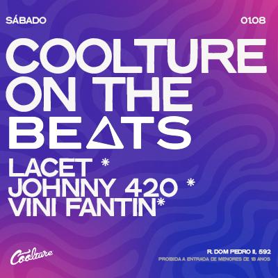 Imagem do evento COOLTURE |  COOLTURE ON THE BEATS | SÁBADO 01.08