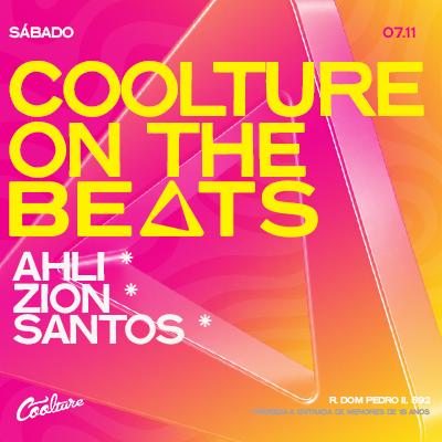 Imagem do evento COOLTURE | COOLTURE ON THE BEATS | SÁBADO 07/11